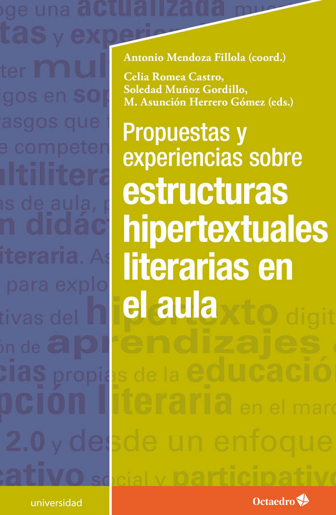 Propuestas y experiencias sobre estructuras hipertextuales literarias en el aula, de Mendoza Fillola, Antonio | portada del l