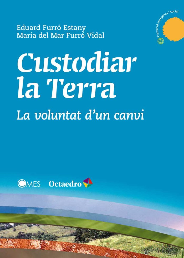 Custodiar la Terra, de Furró Estany, Eduard | portada del libro