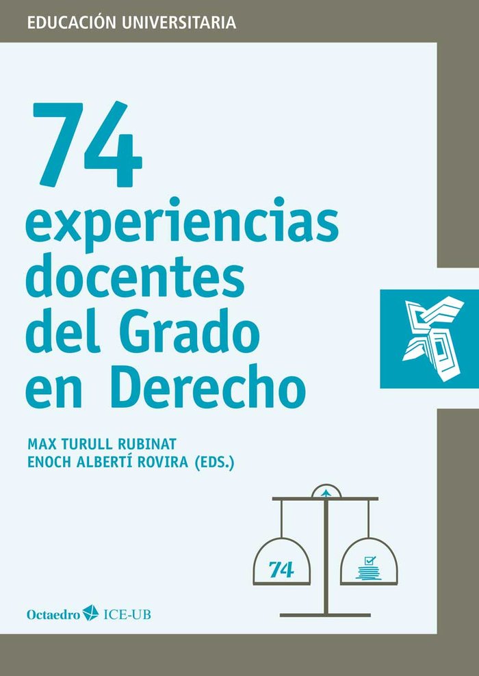 74 experiencias docentes del Grado de Derecho, de Turull Rubinat, Max | portada del libro