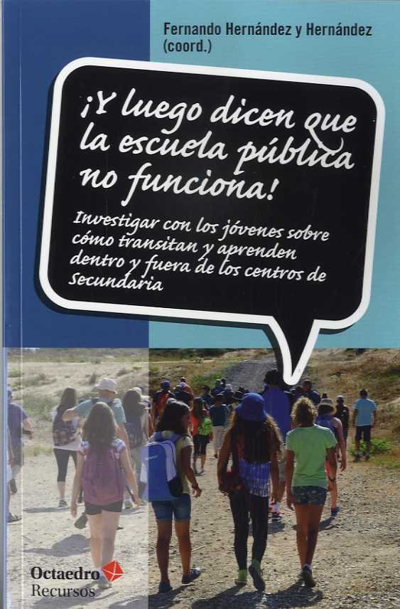 Y luego dicen que la escuela pública no funciona!, de Hernández Hernández, Fernando | portada del libro