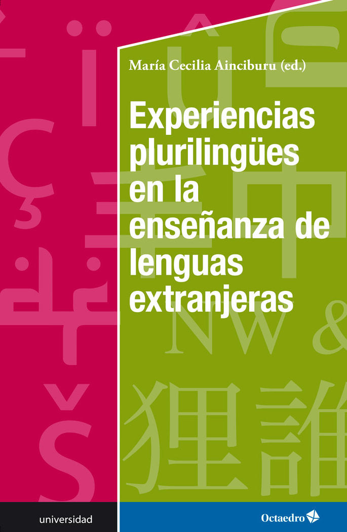 Experiencias plurilung?es en la enseûanza de lenguas extranjeras, de Ainciburu, María Cecilia | portada del libro