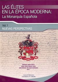 Las élites en la época moderna: la monarquía española. Nuevas perspectivas | portada del libro