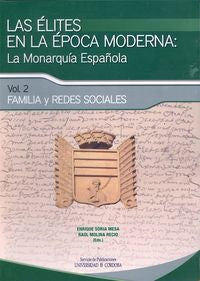 Las élites en la época moderna: la monarquía española. Familia y redes sociales | portada del libro