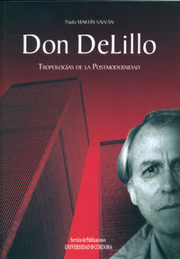 Don de Lillo. Tropologías de la postmodernidad, de Martín Salván, Paula | portada del libro
