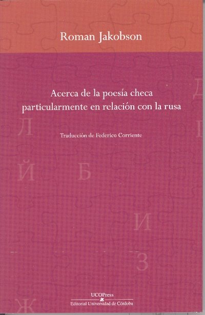 Acerca de la poesía checa particularmente en relación con la rusa, de Jakobson, Roman | portada del libro
