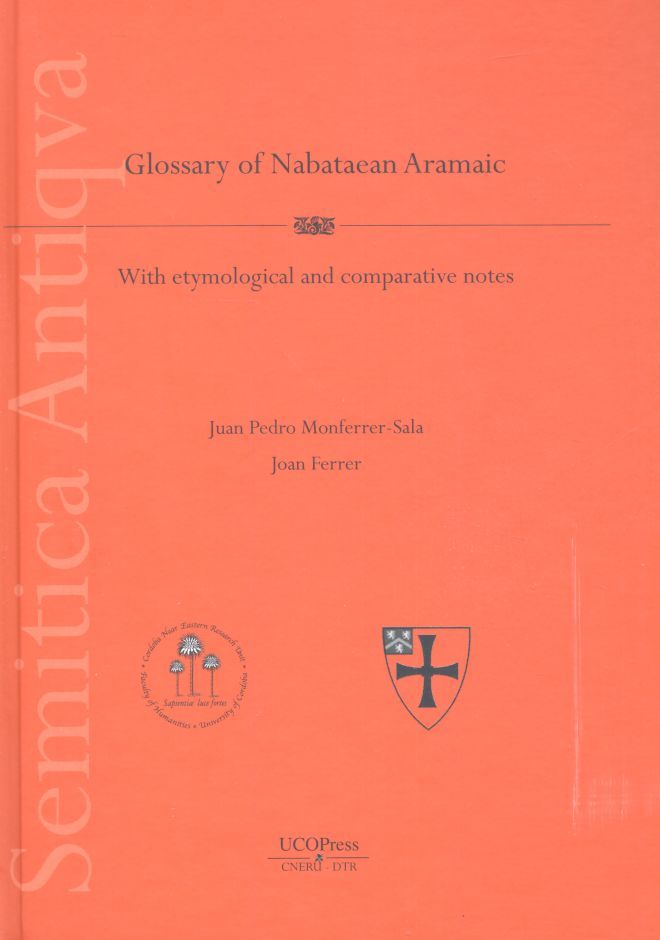 A glossary of nabatean aramaic, with etymological notes, de Monferrer Sala, Juan Pedro | portada del libro