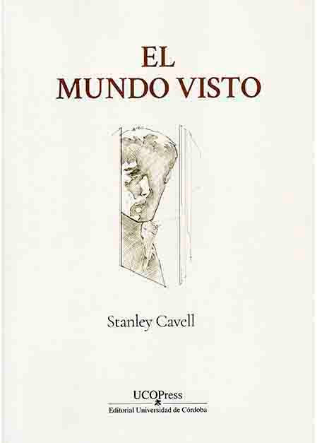 El mundo visto. Reflexiones sobre la ontología del cine, de Cavell, Stanley | portada del libro