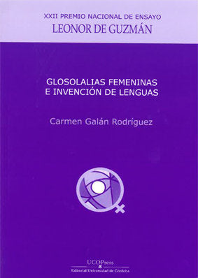 Glosolalias femeninas e invención de lenguas, de Galán Rodríguez, Carmen | portada del libro