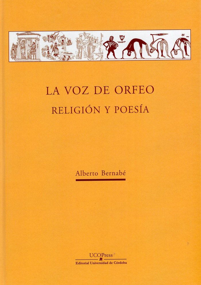 La voz de Orfeo. Religión y poesía, de Bernabé Pajares, Alberto | portada del libro