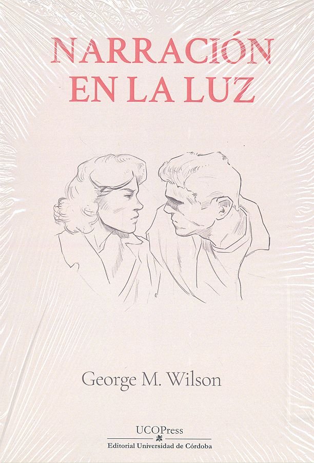 Narración en la luz. Estudios del punto de vista cinemático, de Wilson, George M. | portada del libro