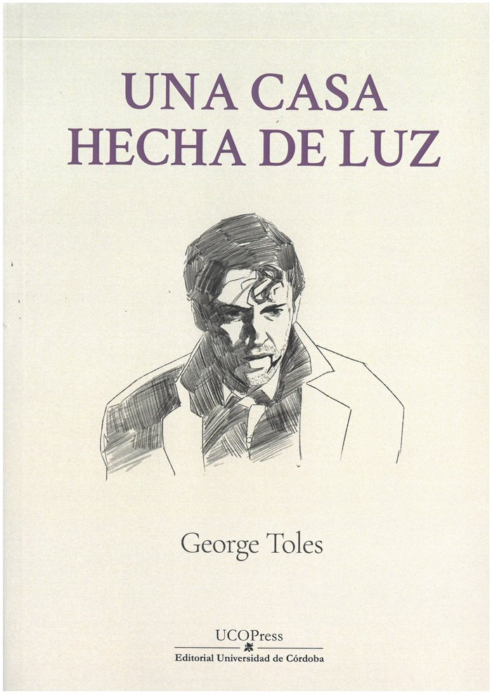 UNA CASA HECHA DE LUZ ENSAYOS SOBRE EL ARTE EN EL CINE | portada del libro