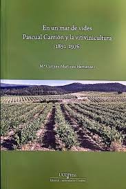 EN UN MAR DE VIDES PASCUAL CARRION Y LA VITIVINICULTURA | portada del libro