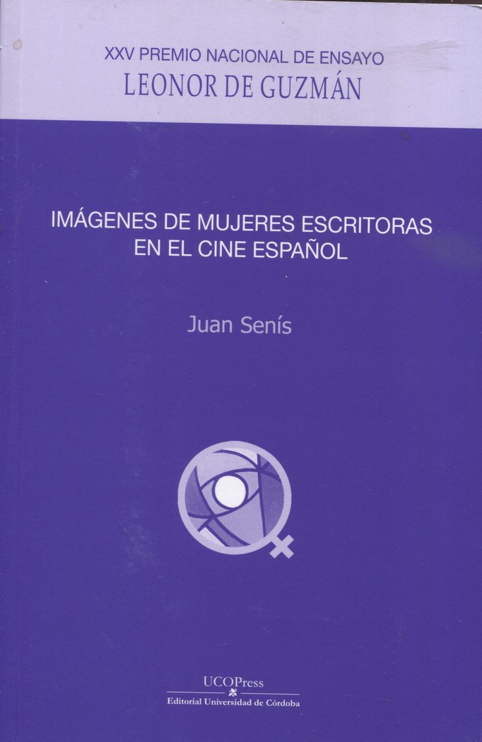 IMAGENES DE MUJERES ESCRITORAS EN EL CINE ESPAÑOL, de SENIS, JUAN | portada del libro