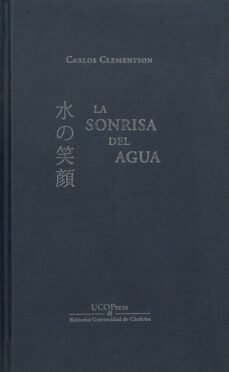 LA SONRISA DEL AGUA, de CARLOS CLEMENTSON | portada del libro