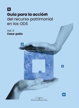 GUIA PARA LA ACCION DEL RECURSO PATRIMONIAL EN LOS ODS: CASA, de VARIOS AUTORES | portada del libro