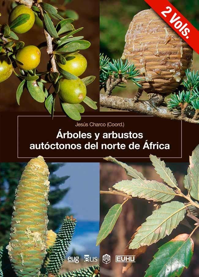 ARBOLES Y ARBUSTOS AUTOCTONOS DEL NORTE DE AFRICA, de VARIOS AUTORES | portada del libro