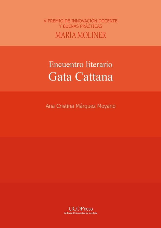 ENCUENTRO LITERARIO GATA CATTANA, de MARQUEZ MOYANO, ANA CRISTINA | portada del libro