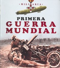 Primera Guerra Mundial, de Andrés | portada del libro