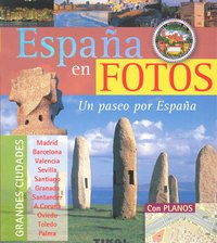 España en fotos. Un paseo por España, de Varios autores | portada del libro