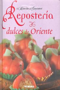 Repostería y dulces de oriente, de Cóte, Isabelle | portada del libro