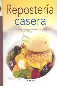 Repostería casera, de Varios autores | portada del libro