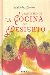 Gran libro de la cocina del desierto, de Perrier Robert, Annie | portada del libro