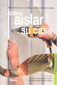 Cómo aislar correctamente su casa, de Stempel, Ulrich E. | portada del libro