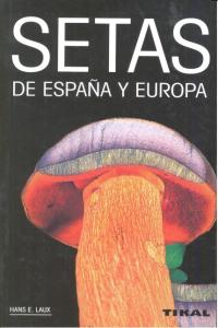 Setas de España y Europa, de Hans E. | portada del libro