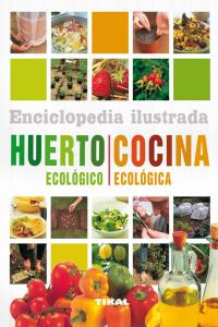 Huerto ecológico. Cocina ecológica, de Lavelle, Christine y Michael | portada del libro