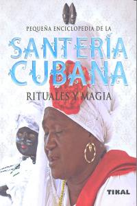Santería cubana, rituales y magia, de Alcaraz, José Luis | portada del libro