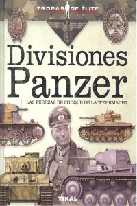 Divisiones Panzer. Las fuerzas de choque de la Wehrmacht, de Caballero Jurado | portada del libro
