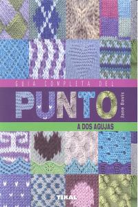 Guía completa del punto a dos agujas, de Toomey, Toni | portada del libro