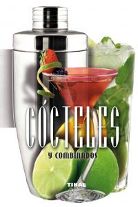 Cócteles y combinados, de Tikal, Equipo | portada del libro