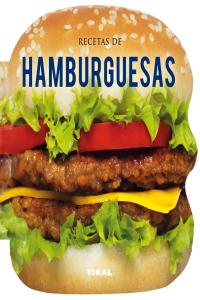 Recetas de hamburguesas, de Tikal, Equipo | portada del libro