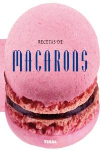 Recetas de macarons, de Tikal, Equipo | portada del libro