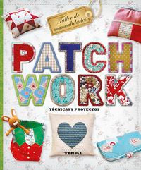 Patchwork. Técnicas y proyectos, de Pampliega, Virginia | portada del libro