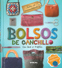 Bolsos de ganchillo con lana y trapillo, de Serrano del Pozo, Inge | portada del libro