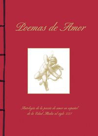 Poemas de Amor. Antología de la poesía de amor en español de la Edad Media al siglo XXI, de Varios autores | portada del libr