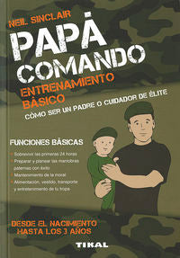 Papá comando. Entrenamiento básico, de Sinclair | portada del libro
