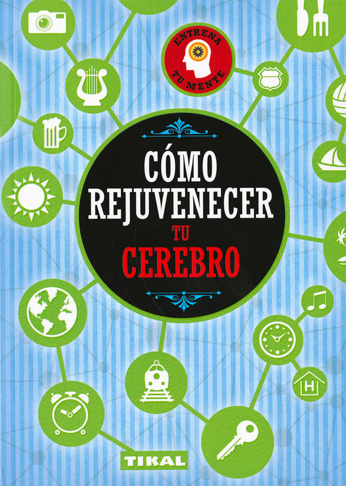 Cómo rejuvenecer tu cerebro, de Varios autores | portada del libro