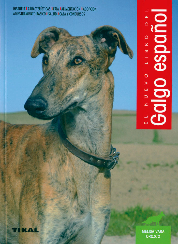 El galgo español, de Vara Orozco, Melisa | portada del libro