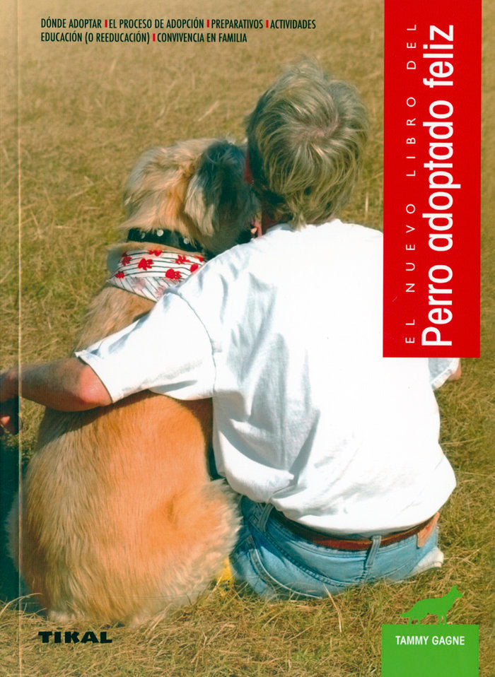 Perro adoptado feliz, de Gagne, Tammy | portada del libro
