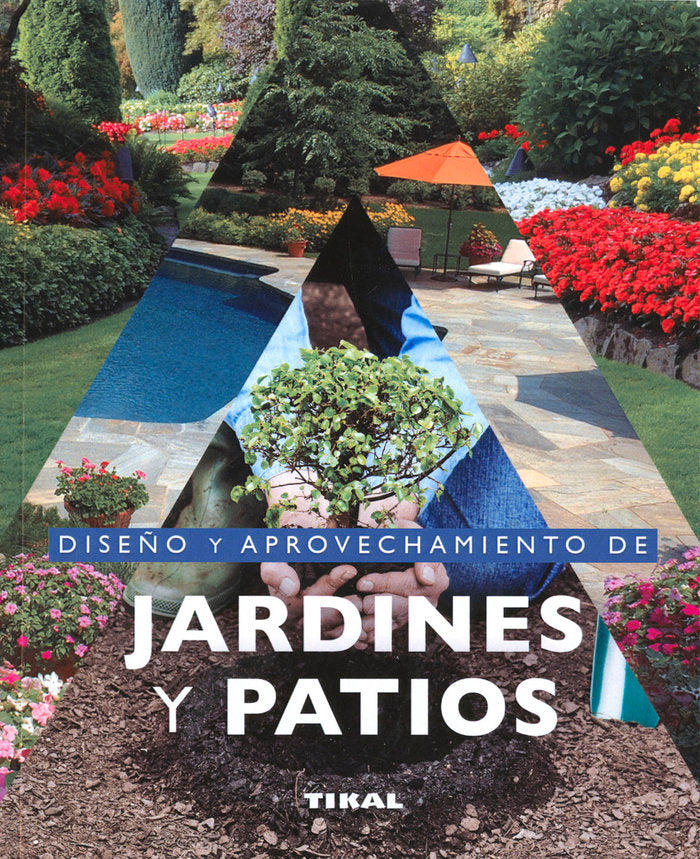 DISEÑO Y APROVECHAMIENTO DE JARDINES Y PATIOS, de NESSMANN, PIERRE | portada del libro