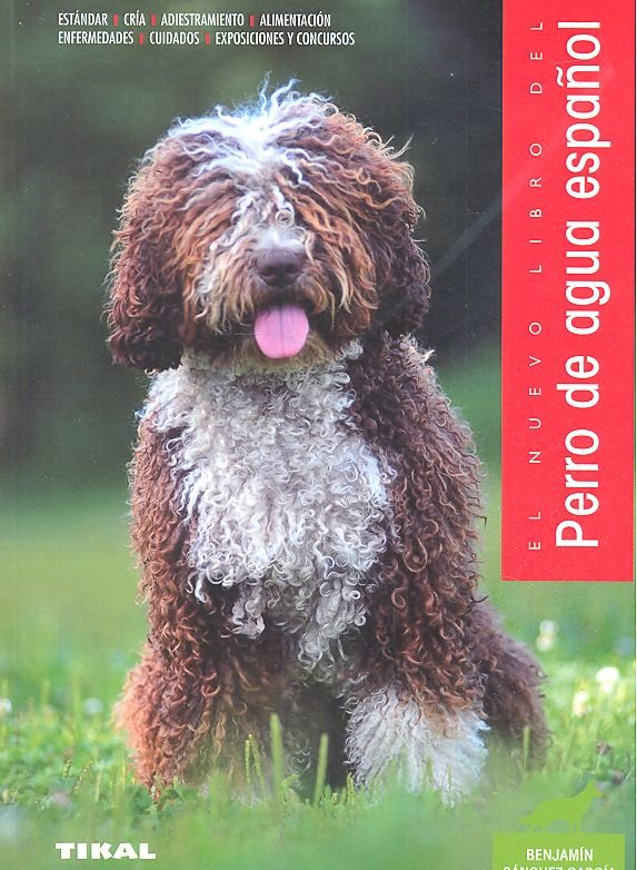 PERRO DE AGUA ESPAÑOL, de SANCHEZ GARCIA, BENJAMIN | portada del libro
