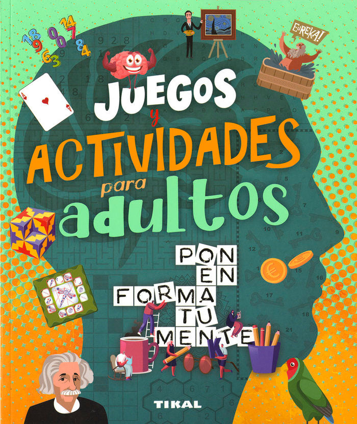 JUEGOS Y ACTIVIDADES PARA ADULTOS, de MONTORO, JORGE | portada del libro