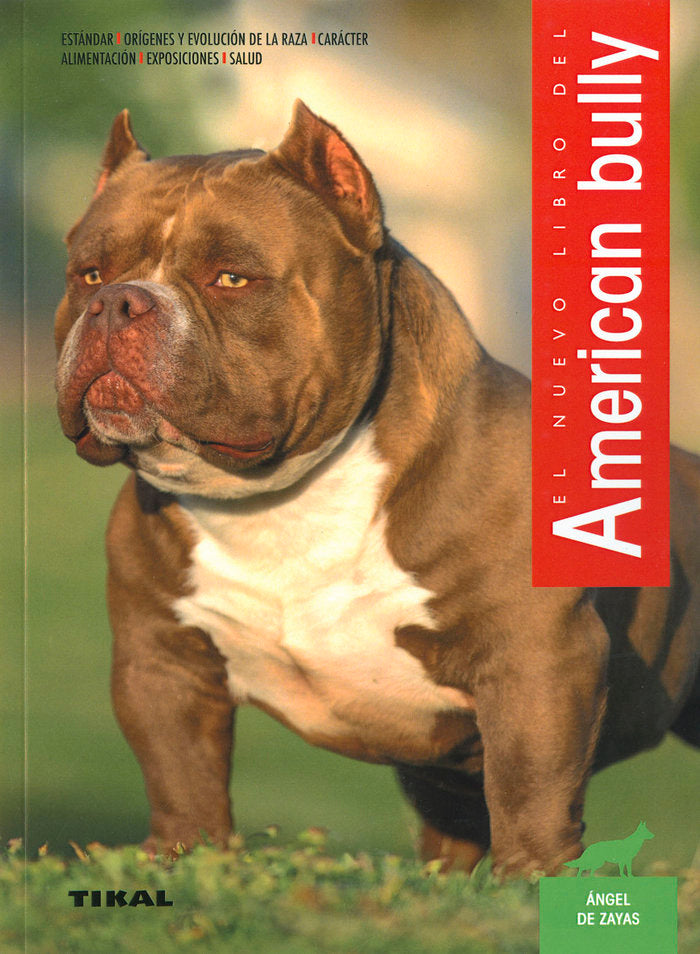 AMERICAN BULLY, de DE ZAYAS CALIZ, ANGEL | portada del libro