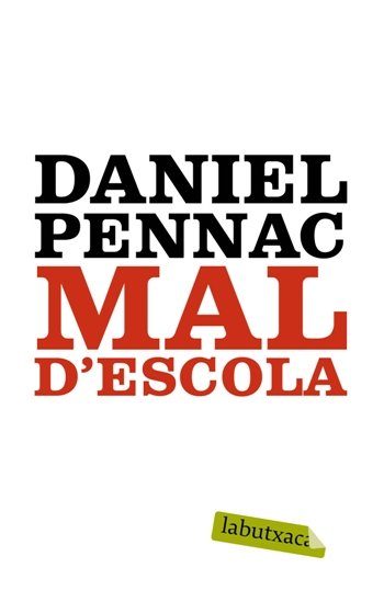 Mal d'escola, de Pennac, Daniel | portada del libro