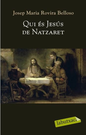 Qui és Jesús de Natzaret., de Rovira Belloso | portada del libro