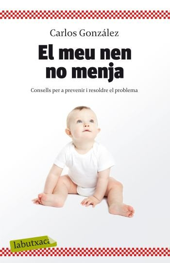 El meu nen no menja, de González, Carlos | portada del libro