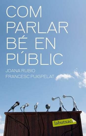 Com parlar bé en públic, de Puigpelat i Valls, Francesc | portada del libro